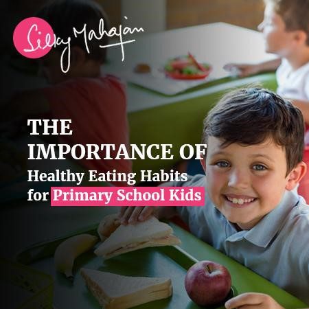 healthy eating habit for primary school kids