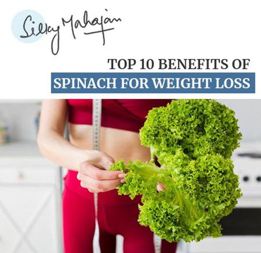Top 10 Benefits Of Spinach For Weight Loss