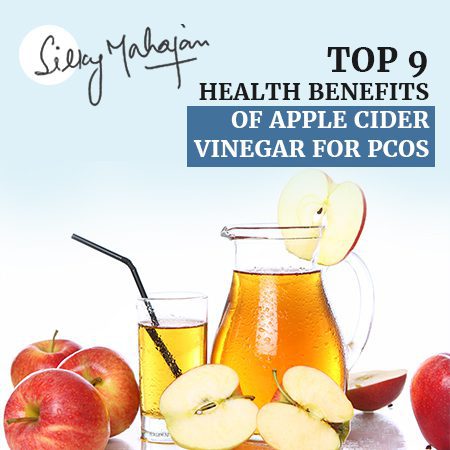 Top 9 Health Benefits Of Apple Cider Vinegar ( ACV) For PCOS